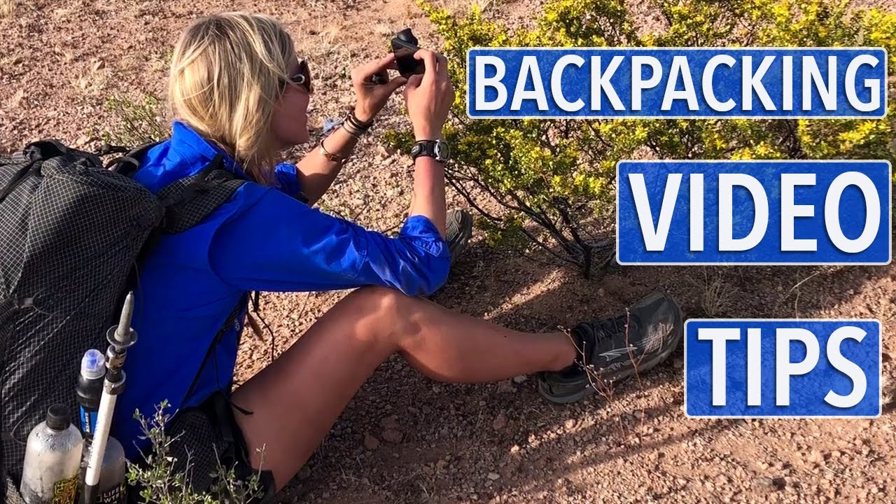 Basic Tips To Document Your Backpacking Trips