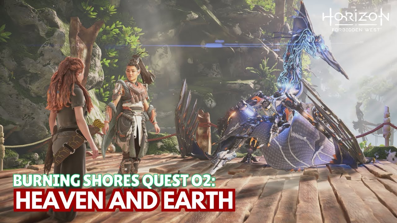 Horizon Forbidden West | Burning Shores Quest 02: Heaven and Earth | Gameplay Walkthrough