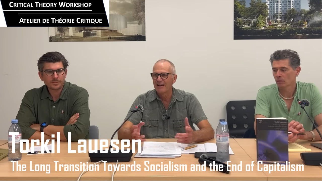 Torkil Lauesen Book Launch: "The Long Transition towards Socialism"