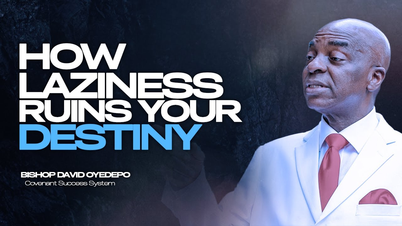 The Force of Diligence: Why Hard Work is Your Gateway to True Success | Bishop David Oyedepo