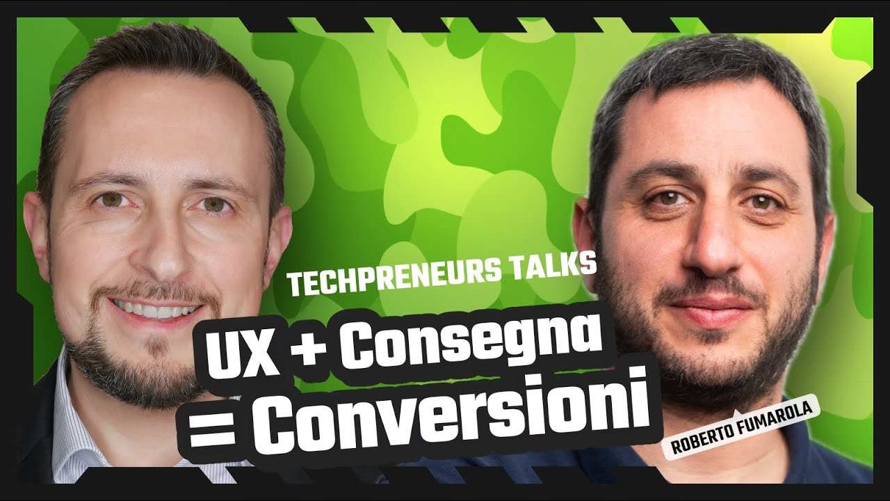 Customer Journey senza attriti: UX, Consegna e AI per fidelizzare nel digitale | Techpreneurs Talks