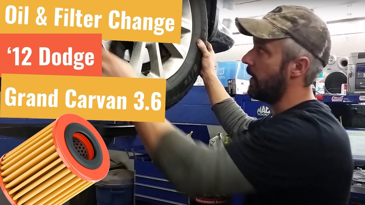 Oil & Filter Change '12 Dodge Grand Caravan