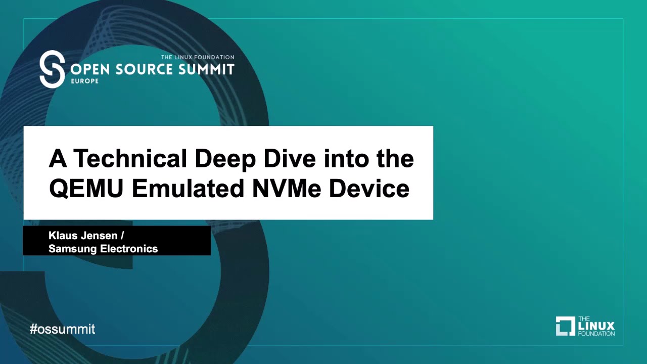 Технический анализ эмулируемого QEMU устройства NVMe — Клаус Йенсен, Samsung Electronics
