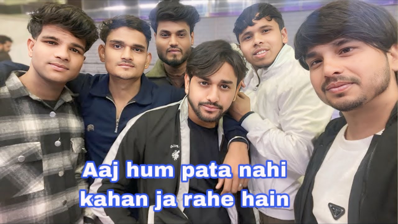 Aaj hum pata nahi kahan ja rahe hain 🤔  