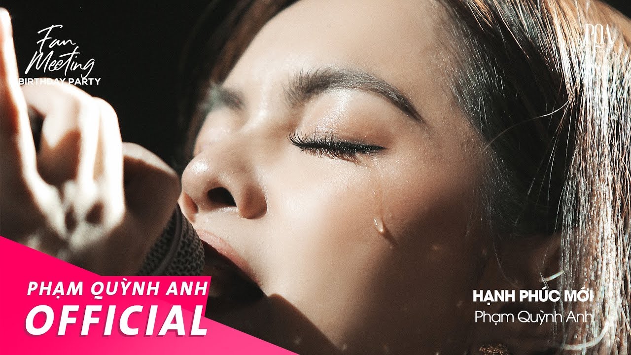Hạnh Phúc Mới | Phạm Quỳnh Anh | Fan Meeting
