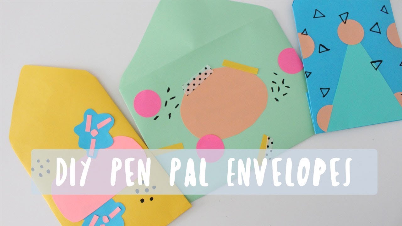 DIY Pen Pal Envelopes