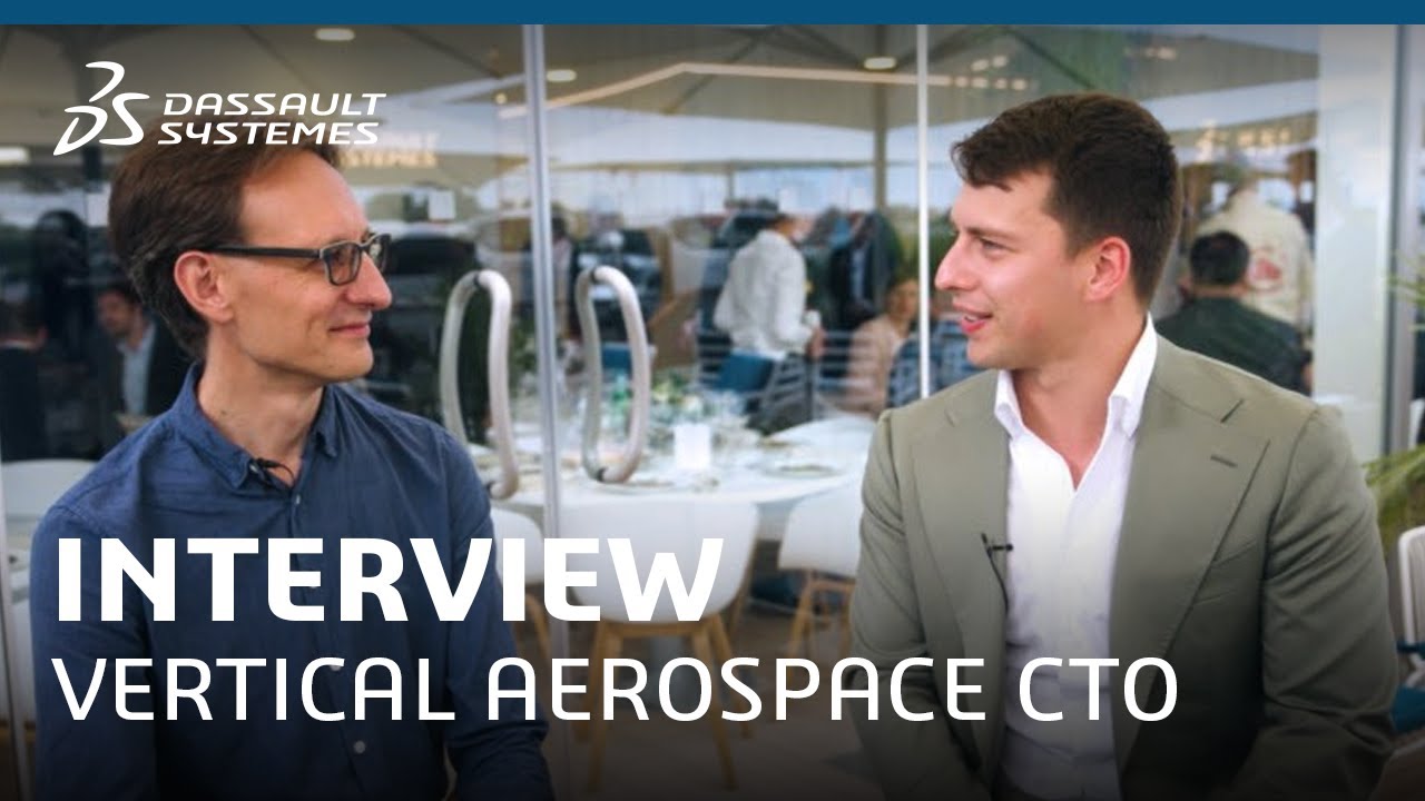 Interview with Vertical Aerospace CTO Michael Cervenka ǀ Dassault Systèmes