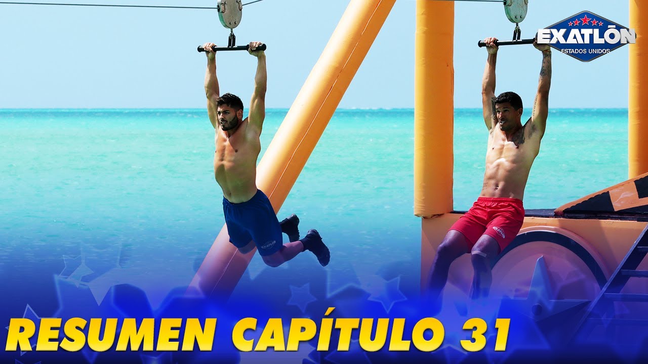 Resumen del capítulo 31 de Exatlón EEUU #4