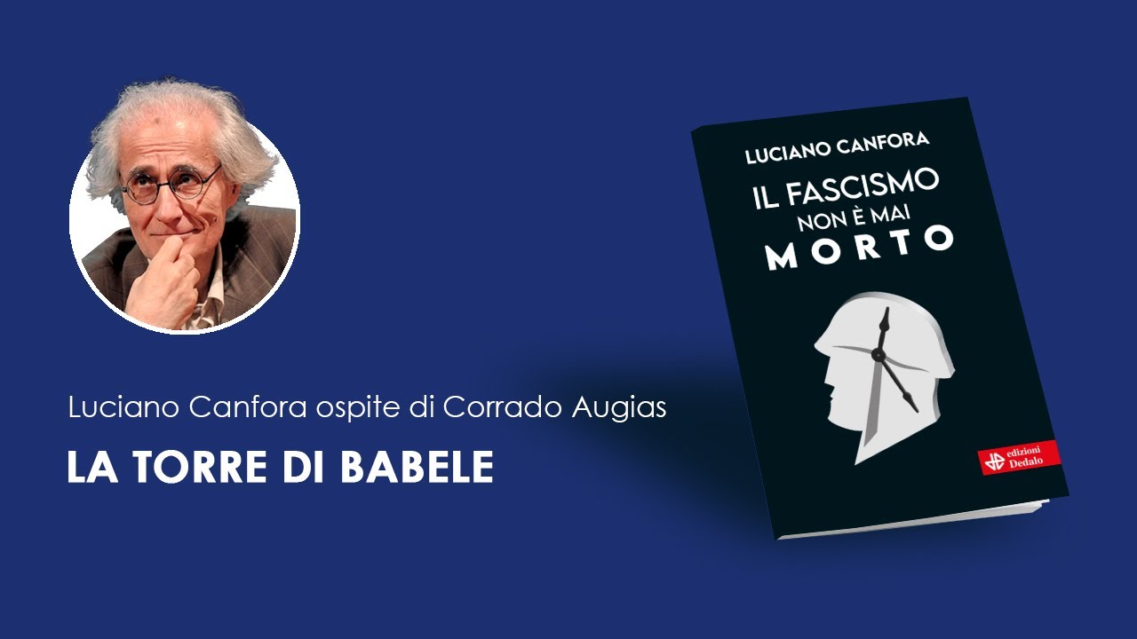 Canfora ospite di Corrado Augias - La torre di babele