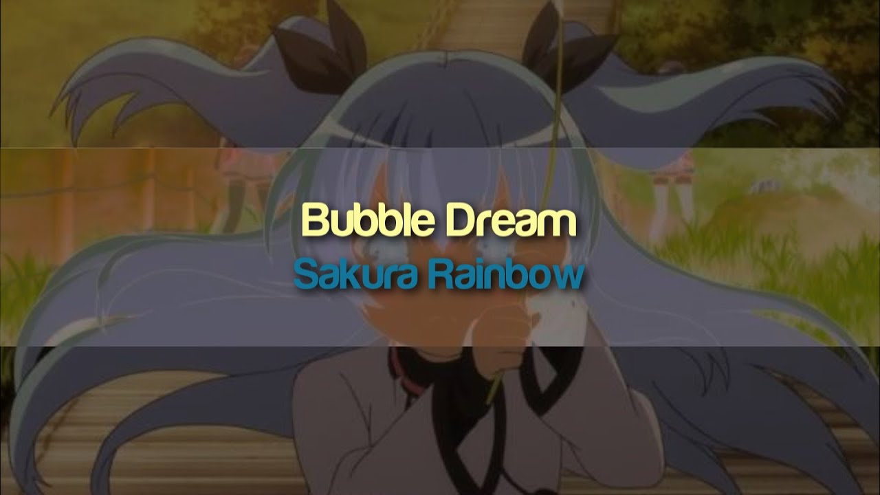 Sakura Rainbow - Bubble Dream