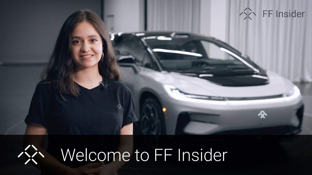 Introducing FF Insider | Faraday Future | FFIE