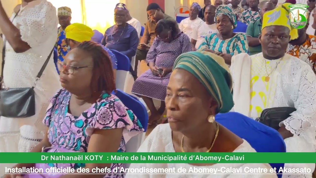 Installation officielle des chefs d’Arrondissement de Calavi Centre et Akassato