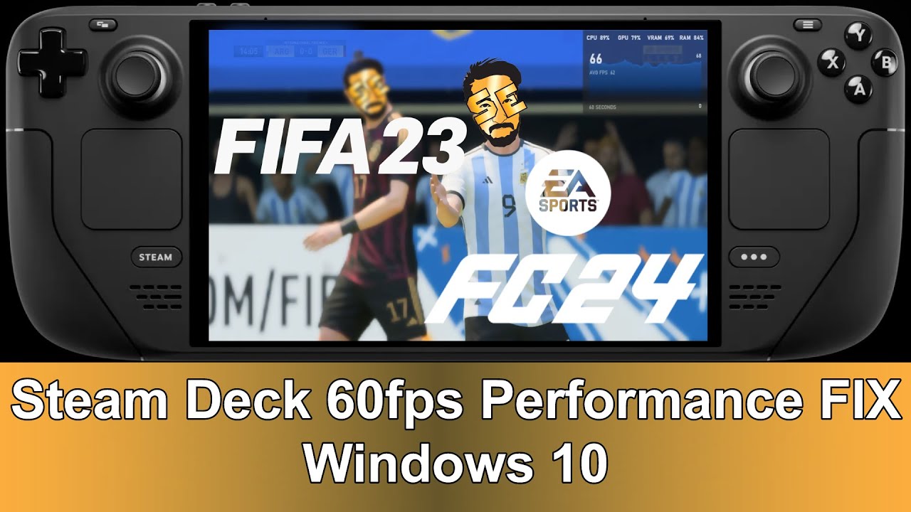 FIFA 23 / EA FC 24 Steam Deck 60fps Performance FIX | Windows 10