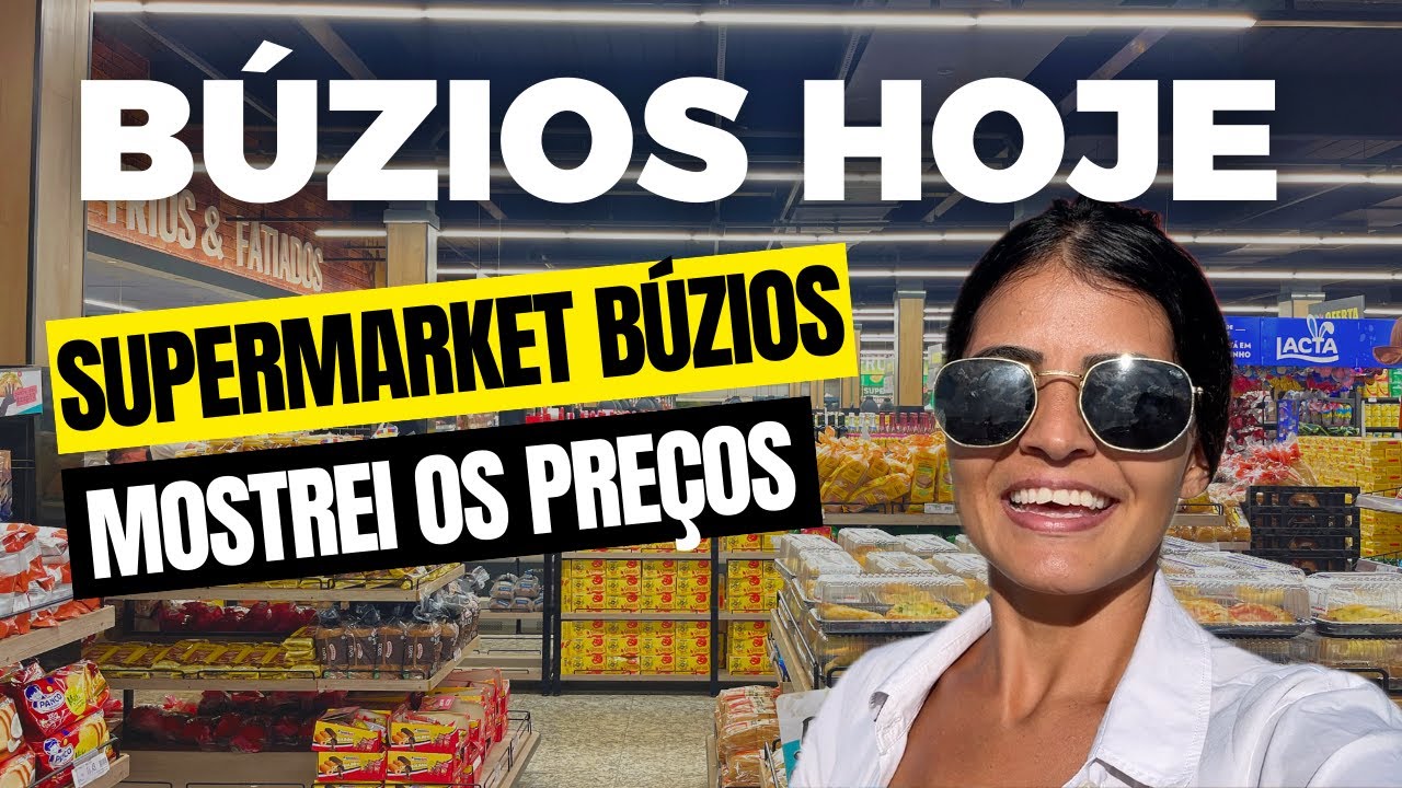 MERCADO BARATO EM BÚZIOS | PREÇOS DO NOVO SUPERMARKET NO BAIRRO DA RASA HOJE 11/04/2025