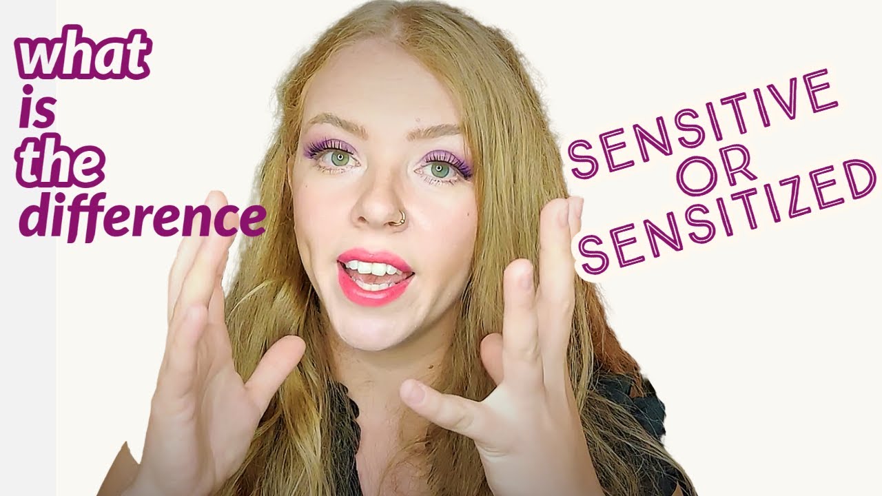 Sensitive OR Sensitized skin- do you know the difference