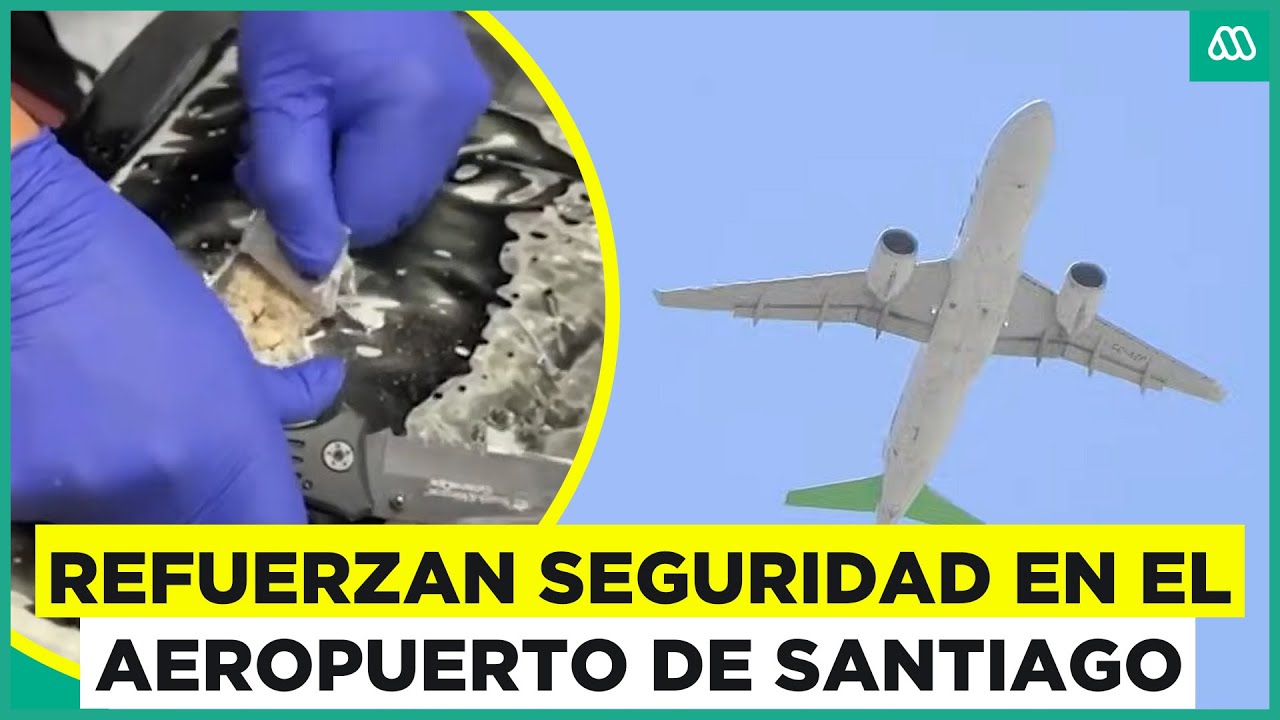 Incautaciones de drogas en el Aeropuerto de Santiago