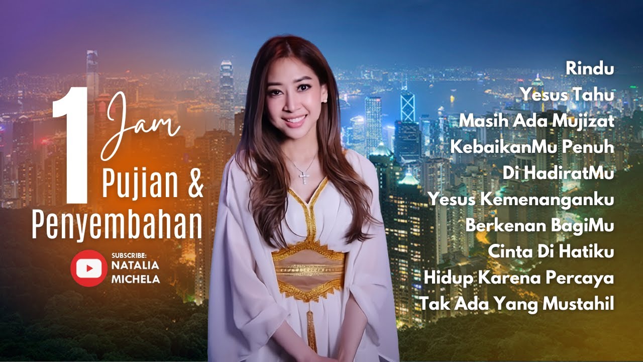 1 Jam Pujian & Penyembahan Bersama Ps Natalia Michela Vol. 129