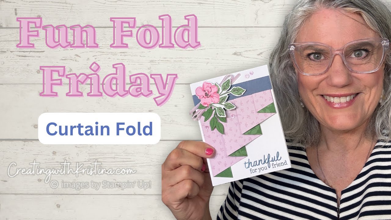How to Make a Curtain Fold Card | Thankful Garden Fun Fold Tutorial