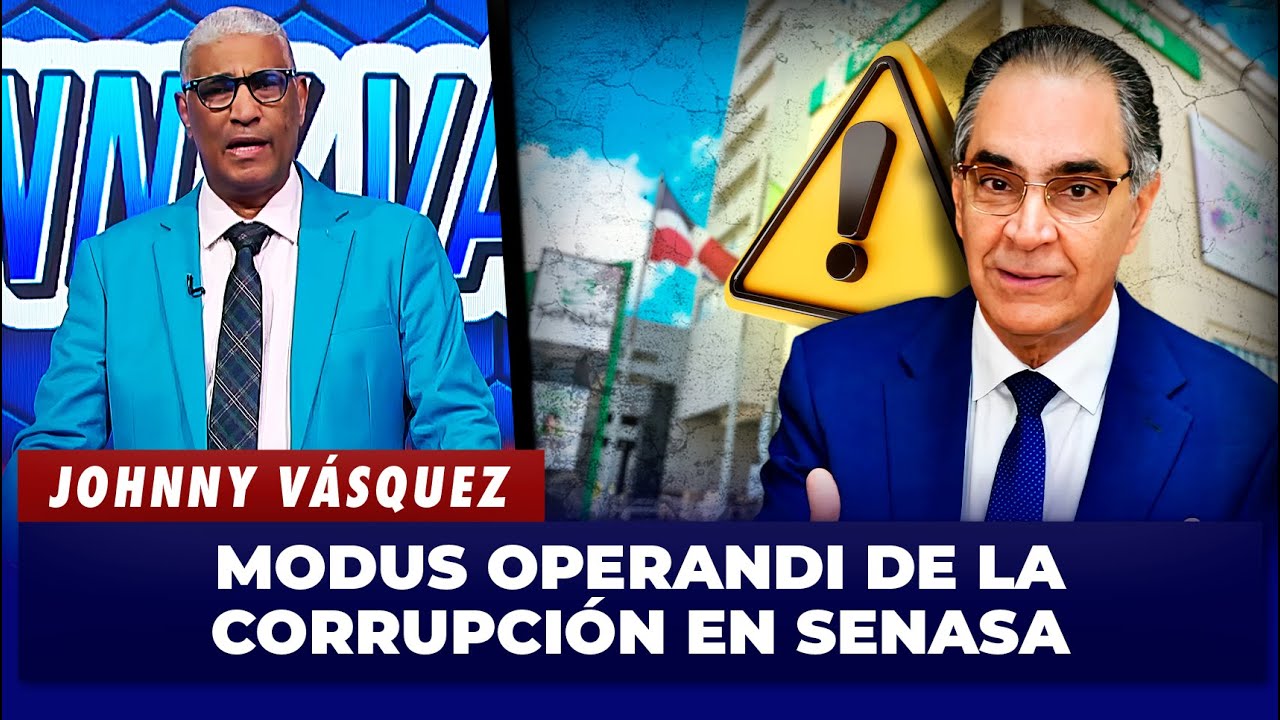 Johnny Vásquez: habla del modus operandi de la mafia de SENASA | El Garrote