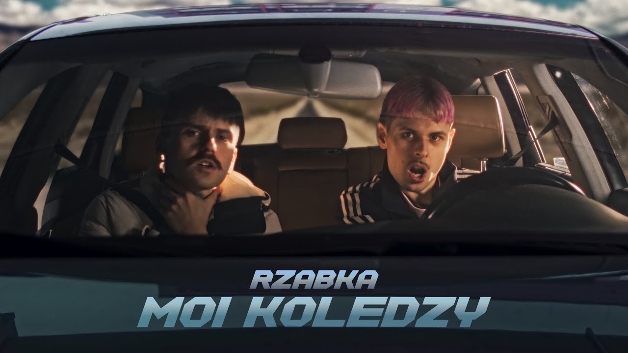Rzabka - Moi Koledzy ft/ Najszybszy Chłopak [directed by Nadolny]