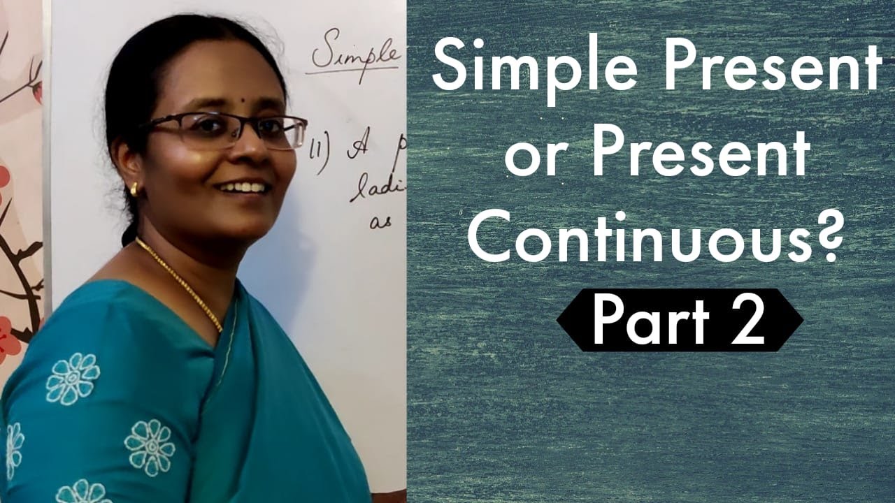 Present Simple or Present Continuous Tense: Part 2 | Tenses in Tamil | English with Vennila
