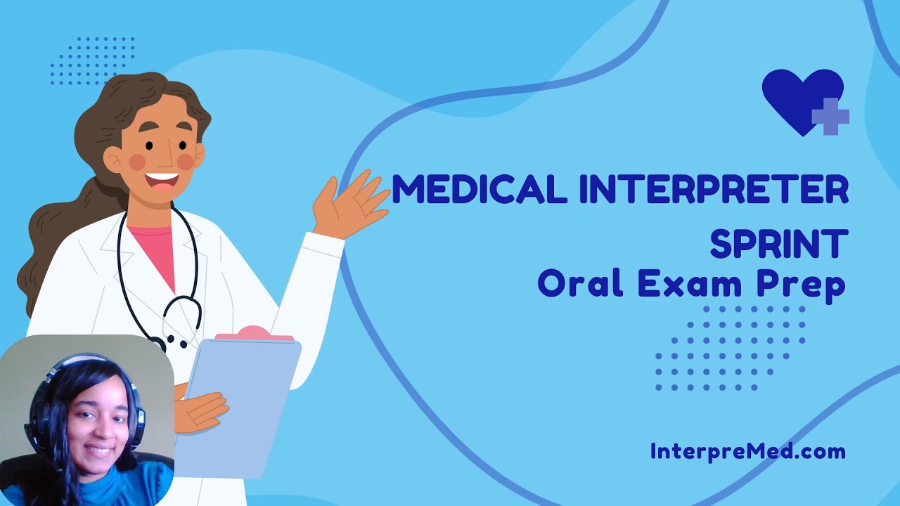 Mini-Sprint: Practice for Oral Interpreting Exam (NBCMI, CCHI, and others!)