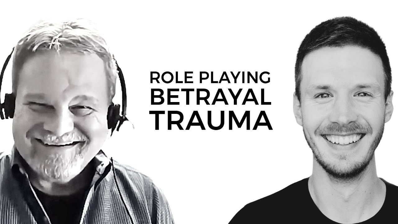 Role Playing Betrayal Trauma (with Dr. Eddie Capparucci)