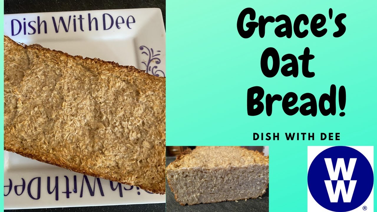 Grace's Oat Bread | Weight Watchers Grace's Oat Bread   #weightwatchers #homemadebread#lowpointbread