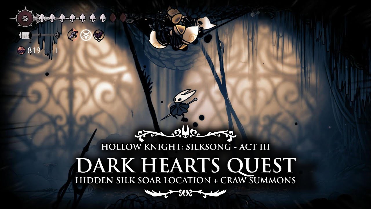 Dark Hearts Quest Hollow Knight: Silksong #32 - ACT 3 #silksong