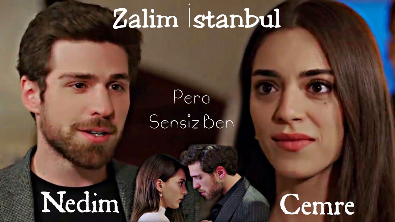 Nedim & Cemre | Pera - Sensiz Ben