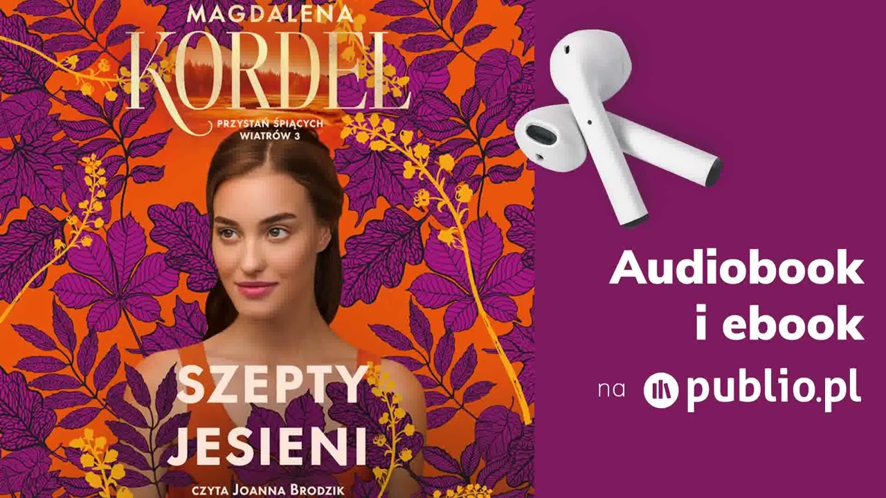 Szepty jesieni. Magdalena Kordel. Audiobook PL [Powieść]