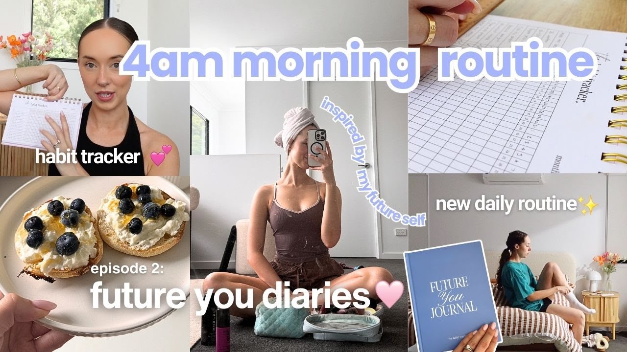 my new 4am morning routine *life changing*  | FUTURE YOU DIARIES, ep #2
