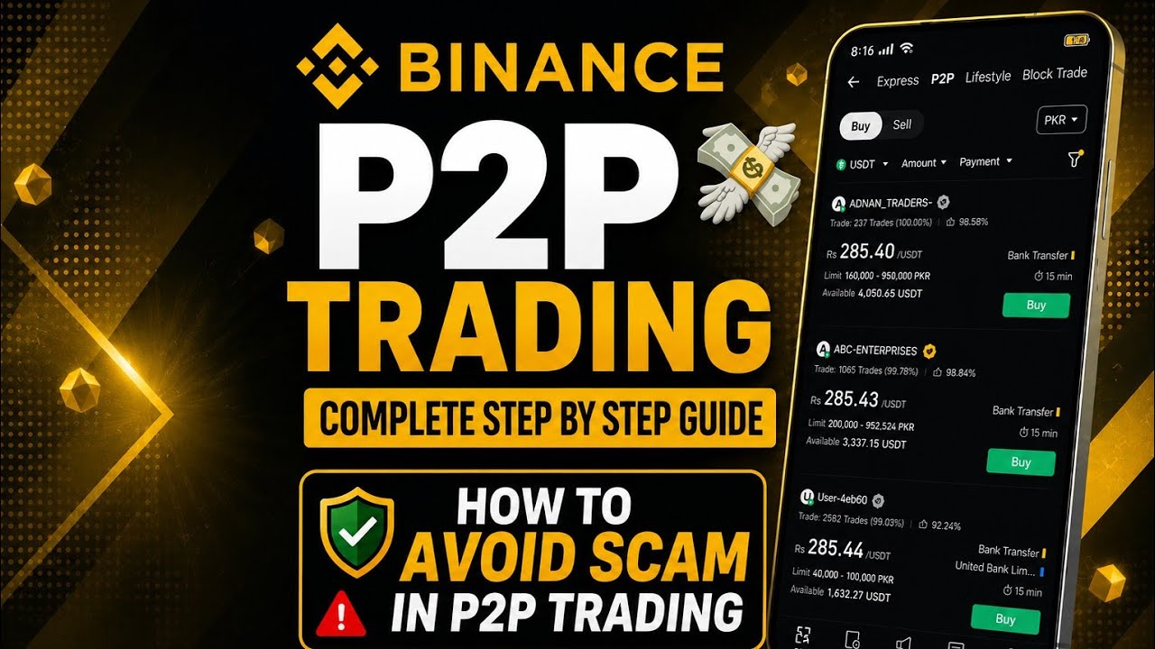 Binance P2P Trading Full Guide (2026) 🔥 Step-by-Step Tutorial + How to Avoid Scams & Trade Safely
