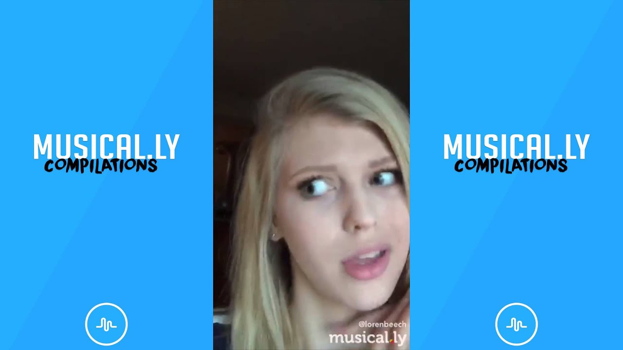 Best Of Loren Beech Musical.ly Part 4