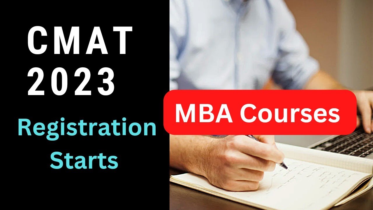 CMAT 2023 Registration Open| MBA Courses Entrance exam 2023