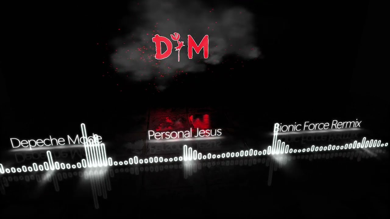 Depeche Mode  -  Personal Jesus   (Bionic Force Rermix)