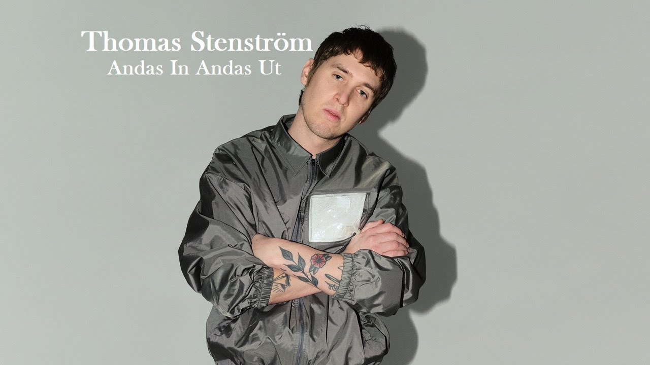 Andas In Andas Ut Lyrics - Thomas Stenstr&ouml;m