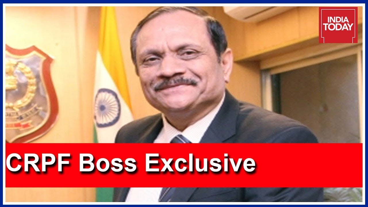 CRPF Top Boss RR Bhatnagar Speaks To India Today On Pulwama Attack