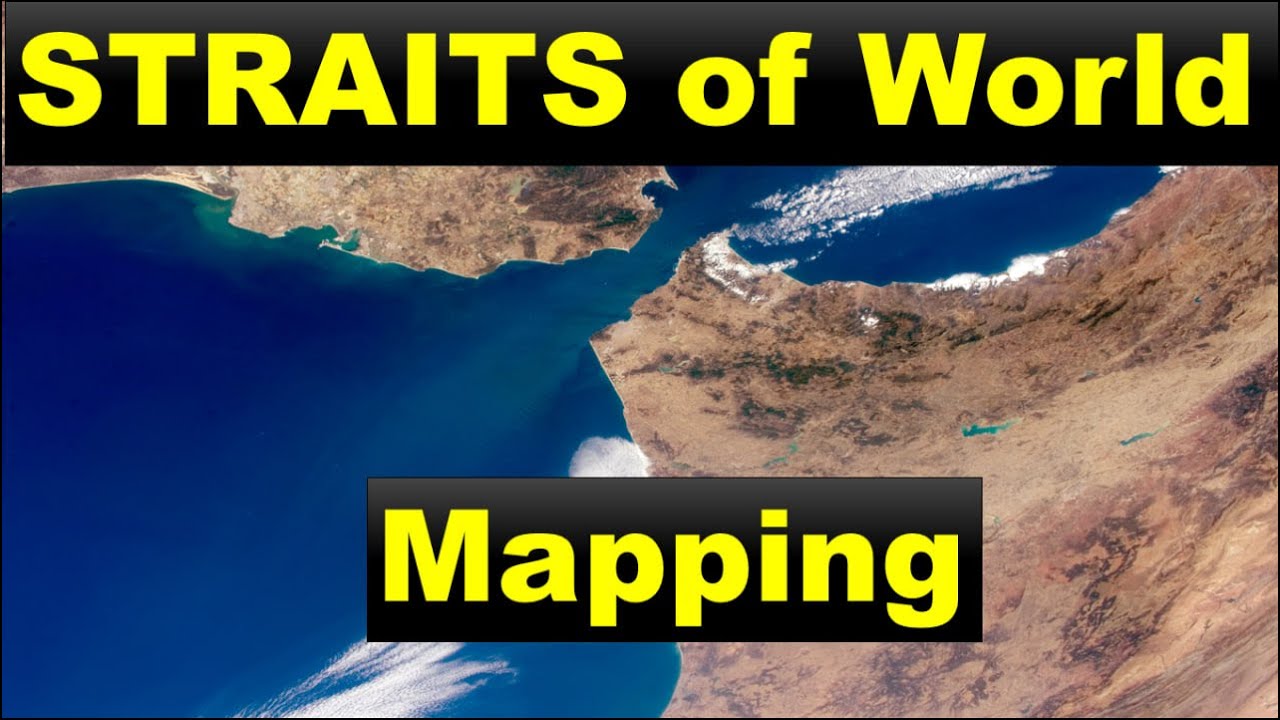 Straits of the World | World Geography | Through Maps