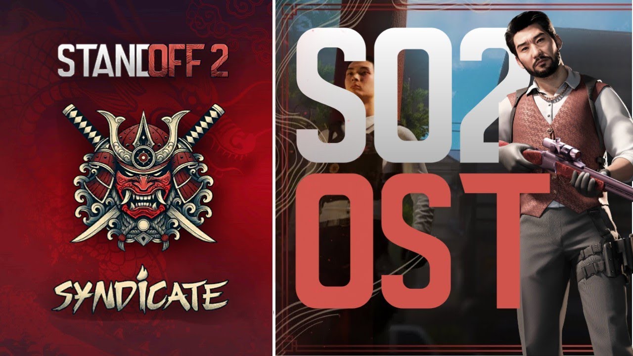 All Maps OST (Syndicate Edition) | Standoff 2