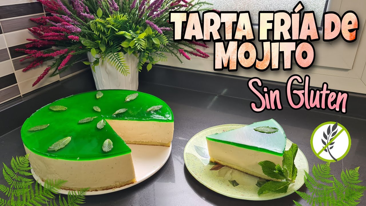 Tarta fría de mojito sin gluten | tarta fría de mojito sin tacc | pie de mojito | mojito cake