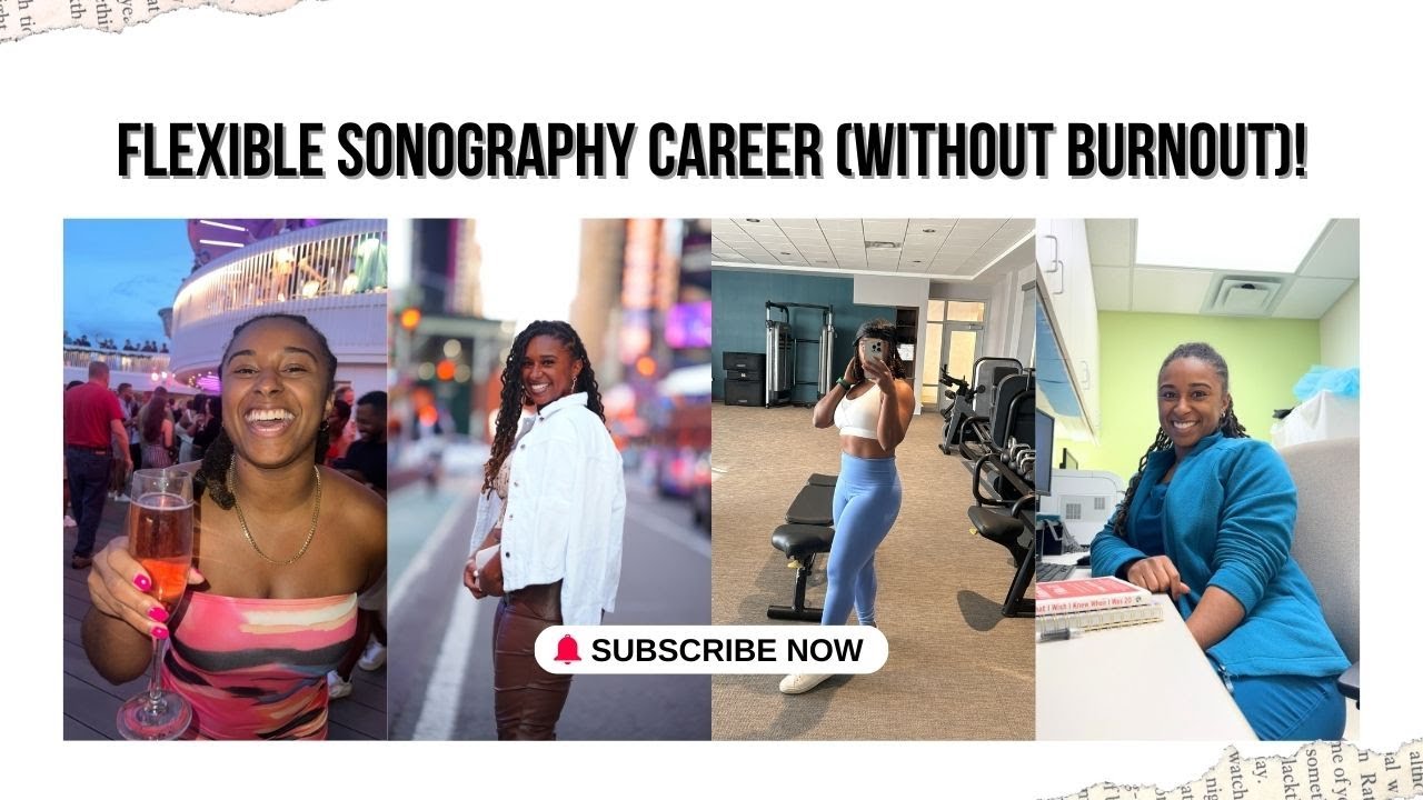 I Only Work 7 Days a Month—By Choice! My Flexible Sonography Career #sonography  #worklifebalance