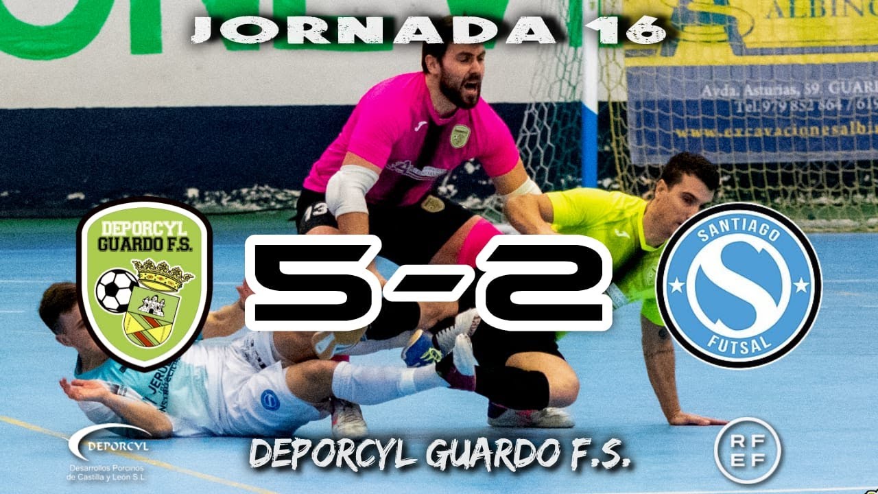DEPORCYL GUARDO F.S. 5 VS 2 SANTIAGO FUTSAL 15/01/2022