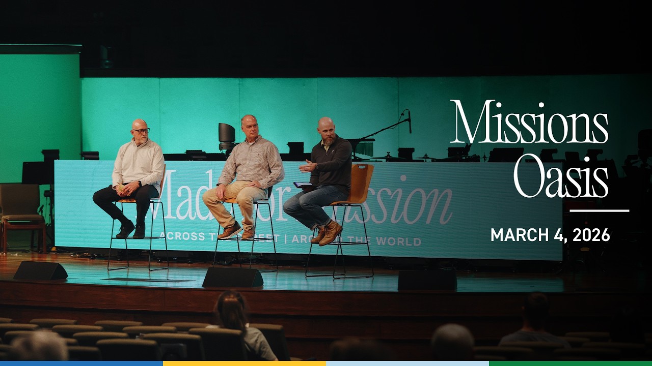 Missions Oasis | March 4, 2026