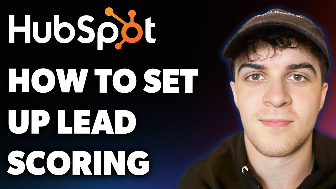 How to Set Up Lead Scoring in Hubspot (Full 2025 Guide)