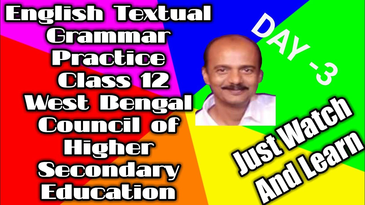 Class 12 English Textual Grammar Practice / Just watch and learn