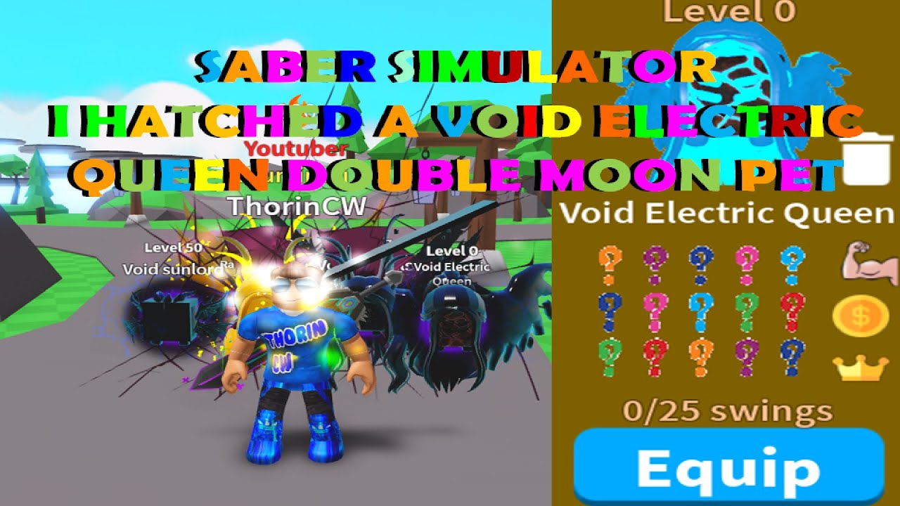 Saber Simulator I Hatched a Void Electric Queen