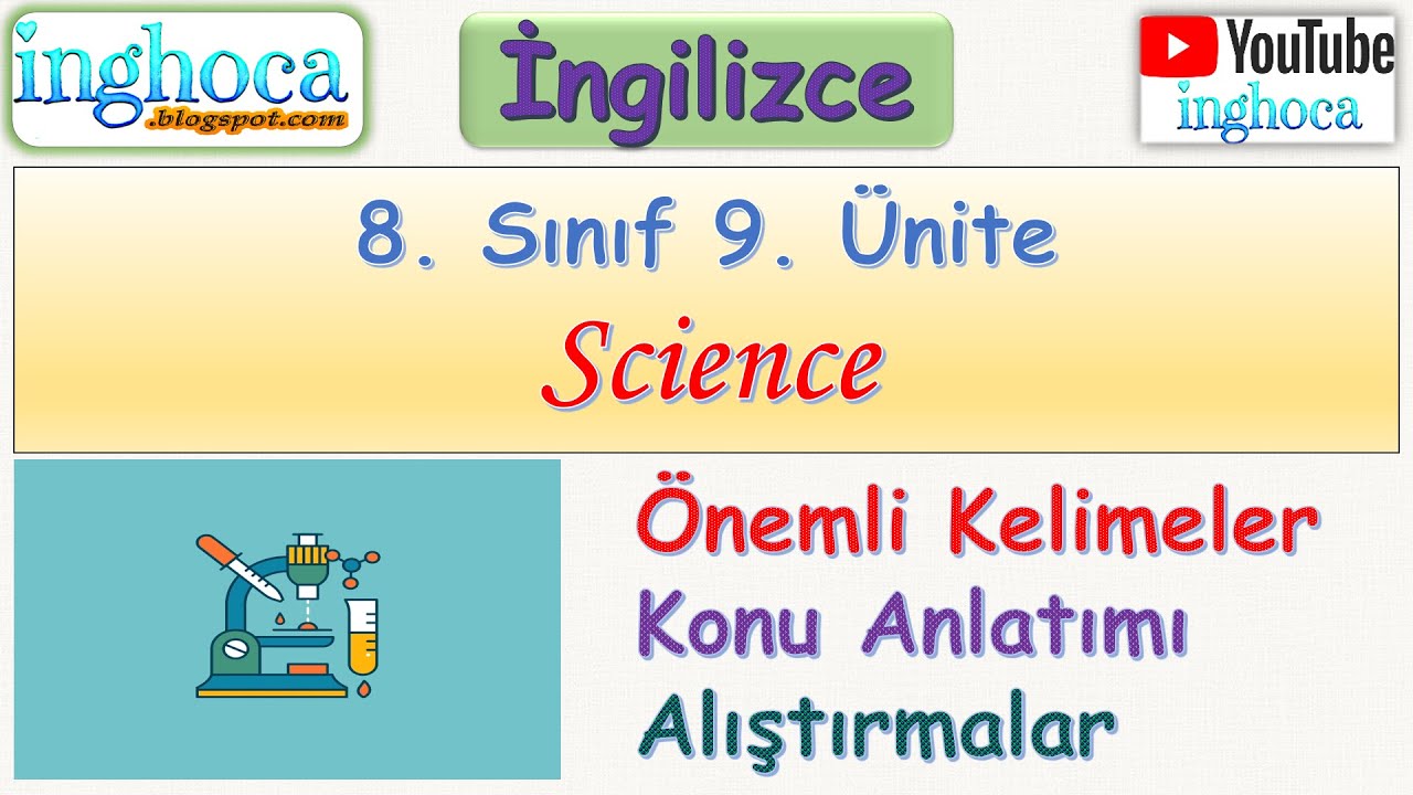 ingilizce 8  sınıf  9  ünite ''Science'' konu anlatımı  alıştırmalar  önemli kelimeler