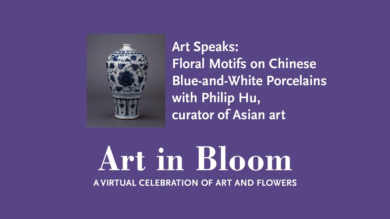 Art Speaks: Floral Motifs on Chinese Blue-and-White Porcelains