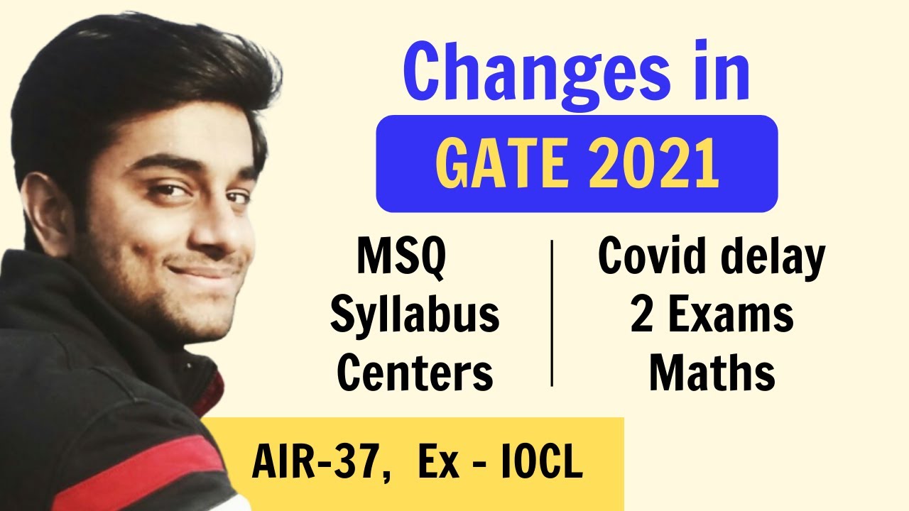 Detailed discussion and guidance on new pattern and changes in GATE 2021